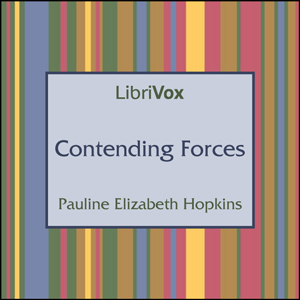 Contending Forces - Pauline Elizabeth Hopkins