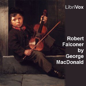 Robert Falconer - George MacDonald