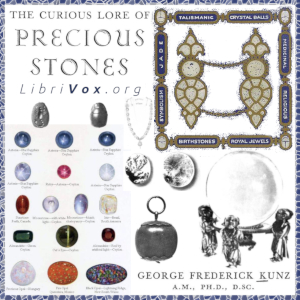 The Curious Lore of Precious Stones - George Frederick KUNZ