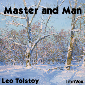Master and Man - Leo Tolstoy