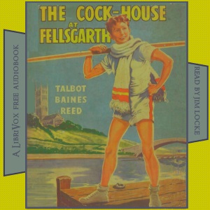 Cock-House at Fellsgarth - Talbot Baines REED