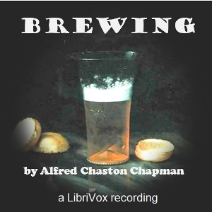 Brewing - Alfred Chaston CHAPMAN