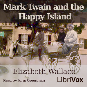 Mark Twain and the Happy Island - Elizabeth Wallace