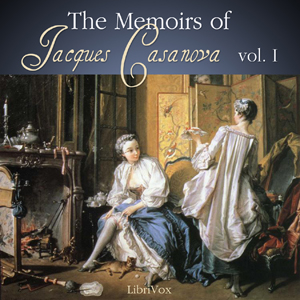 The Memoirs of Jacques Casanova Vol. 1 - Giacomo CASANOVA