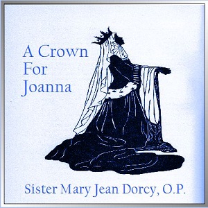 A Crown for Joanna - Sister Mary Jean DORCY