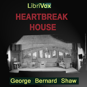 Heartbreak House - George Bernard Shaw