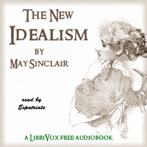 The New Idealism - May Sinclair