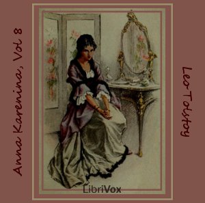 Anna Karenina, Book 8 - Leo Tolstoy