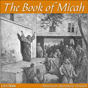 Bible (ASV) 33: Micah - American Standard Version