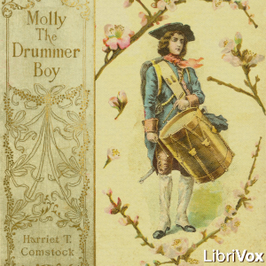 Molly, The Drummer Boy - Harriet Theresa COMSTOCK
