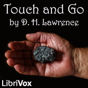 Touch and Go - D. H. Lawrence