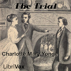 The Trial - Charlotte Mary Yonge
