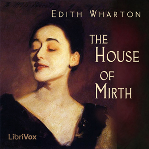 The House of Mirth - Edith Wharton