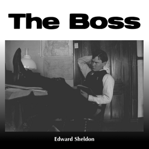 The Boss - Edward SHELDON