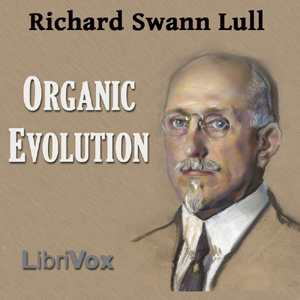 Organic Evolution - Richard Swann LULL