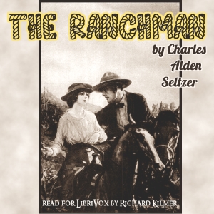The Ranchman - Charles Alden Seltzer