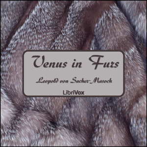 Venus in Furs - Leopold von SACHER-MASOCH