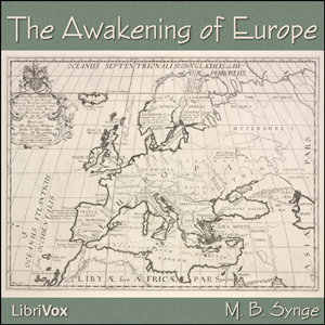 The Awakening of Europe - M. B. Synge