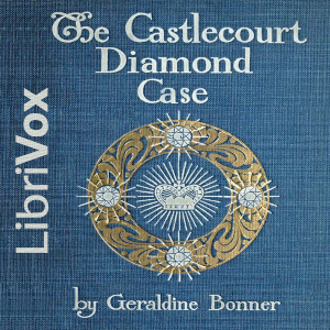 The Castlecourt Diamond Mystery - Geraldine BONNER