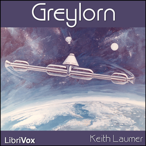 Greylorn (version 2) - Keith Laumer