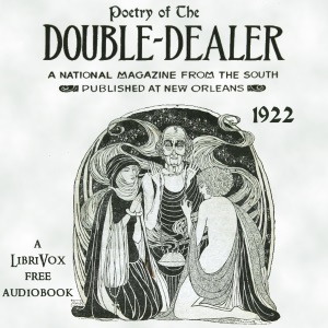 Poetry Of 'The Double Dealer', January-December 1922 - Various