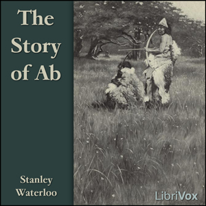 The Story of Ab - Stanley WATERLOO
