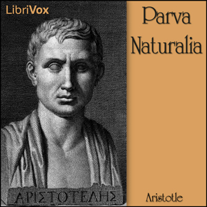 Parva Naturalia - Aristotle