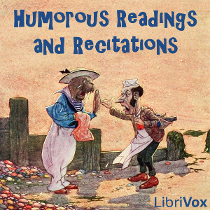 Humorous Readings and Recitations - Leopold WAGNER