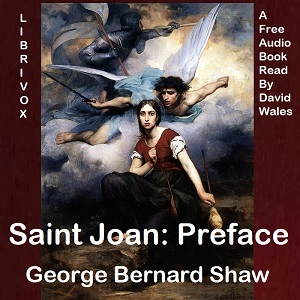 Saint Joan: Preface - George Bernard Shaw