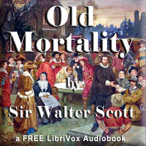 Old Mortality - Sir Walter Scott