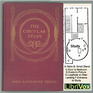 The Circular Study - Anna Katharine Green