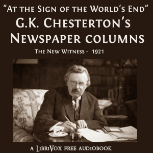 G. K. Chesterton's Newspaper Columns: The New Witness - 1921 - G. K. Chesterton