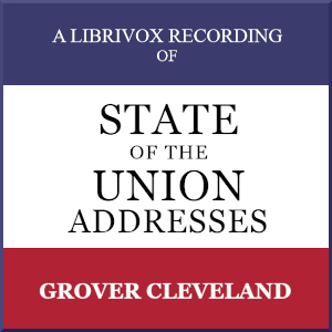 State of the Union Addresses by United States Presidents (1893 - 1896) - Grover Cleveland