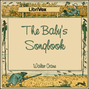 The Baby's Songbook - Walter Crane