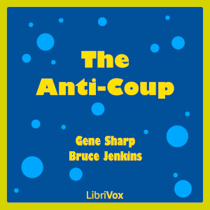 The Anti-Coup - Gene Sharp