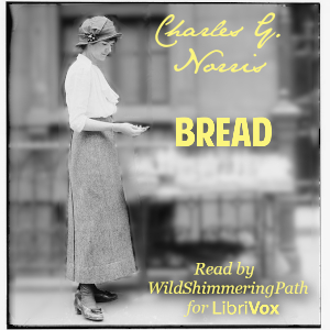 Bread - Charles G. Norris