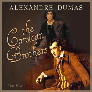 The Corsican Brothers - Alexandre Dumas