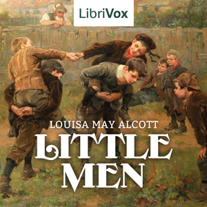 Little Men (Version 4 Dramatic Reading) - Louisa May Alcott