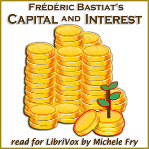Capital and Interest - Frédéric BASTIAT