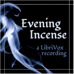 Evening Incense - John R. MACDUFF