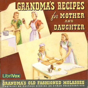 Grandma's Recipes for Mother and Daughter - American Molasses Company