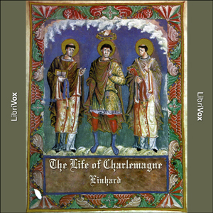 The Life of Charlemagne (Einhard) - EINHARD