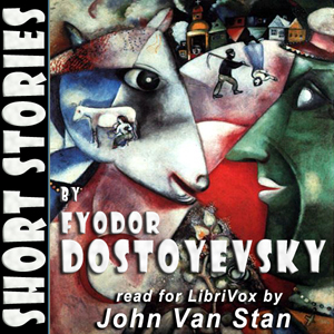 Short Stories (Version 2) - Fyodor Dostoyevsky