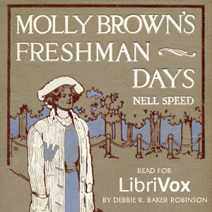 Molly Brown's Freshman Days - Nell Speed
