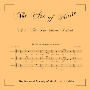 The Art of Music - Volume 01: The Pre-Classic Periods - The National Society of Music