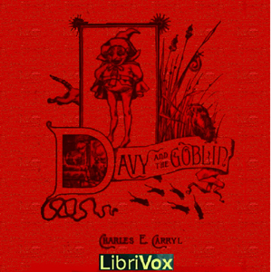 Davy and the Goblin - Charles Edward Carryl