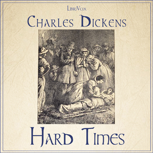 Hard Times - Charles Dickens