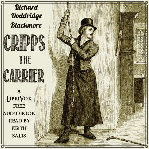 Cripps the Carrier - Richard Doddridge Blackmore