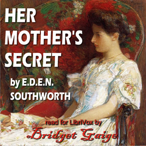 Her Mother's Secret - E.D.E.N. Southworth