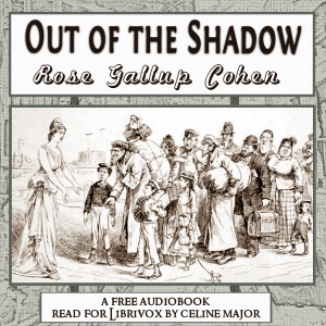 Out of the Shadow - Rose Gollup Cohen